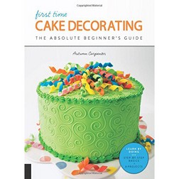 Carpenter- First Time Cake Decorating Book
