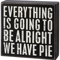 We Have Pie Box Sign